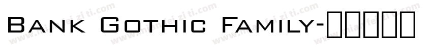 Bank Gothic Family字体转换